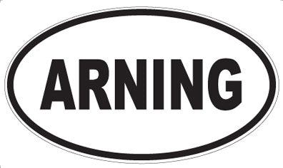 ARNING - Oval Magnet