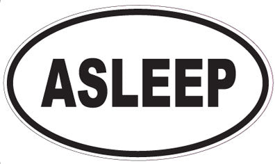 ASLEEP - Oval Sticker