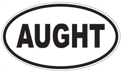 AUGHT - Oval Sticker