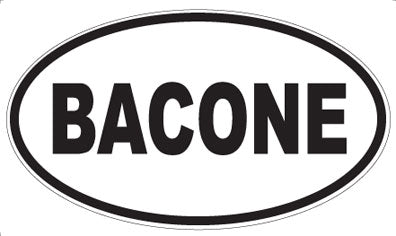 BACONE - Oval Magnet