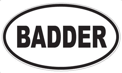 BADDER - Oval Magnet