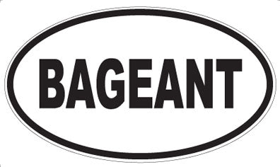 BAGEANT - Oval Magnet