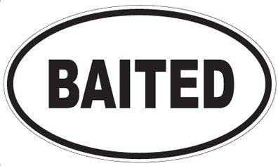 BAITED - Oval Sticker