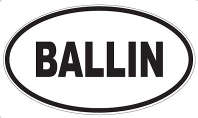 BALLIN - Oval Magnet