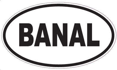 BANAL - Oval Sticker