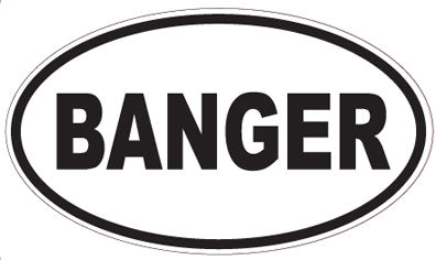 BANGER - Oval Sticker