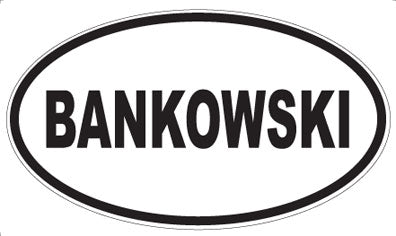 BANKOWSKI - Oval Magnet