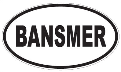BANSMER - Oval Magnet