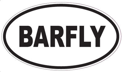 BARFLY - Oval Sticker