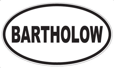 BARTHOLOW - Oval Magnet