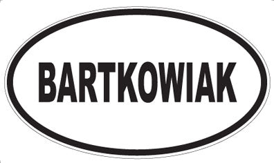 BARTKOWIAK - Oval Magnet