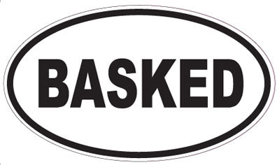 BASKED - Oval Sticker