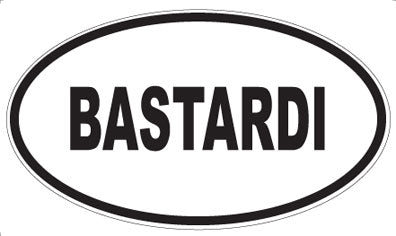 BASTARDI - Oval Magnet