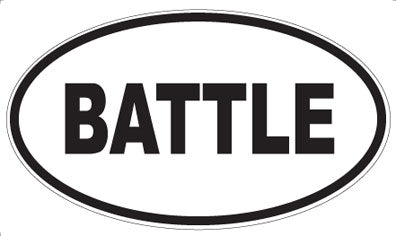 BATTLE - Oval Magnet