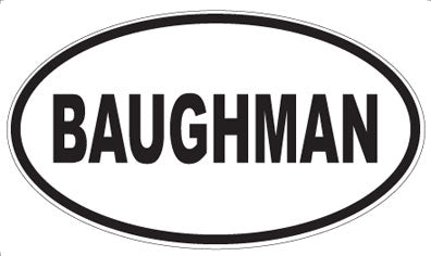 BAUGHMAN - Oval Magnet