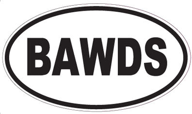 BAWDS - Oval Magnet