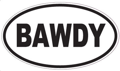 BAWDY - Oval Magnet