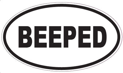 BEEPED - Oval Sticker