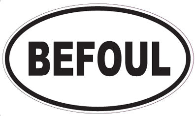 BEFOUL - Oval Sticker