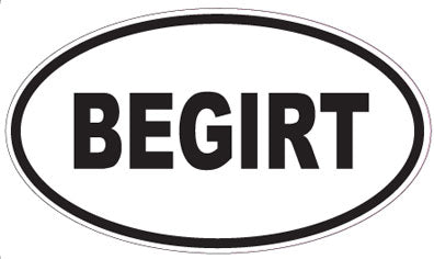 BEGIRT - Oval Sticker