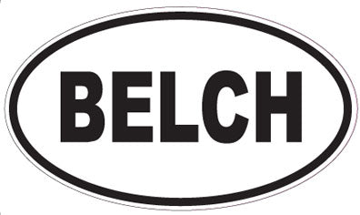 BELCH - Oval Magnet