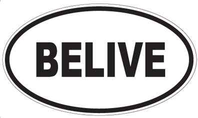 BELIVE - Oval Sticker