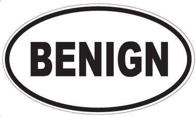 BENIGN - Oval Sticker