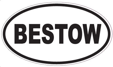 BESTOW - Oval Sticker