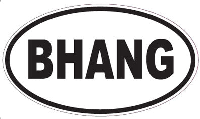 BHANG - Oval Magnet