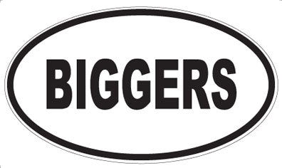BIGGERS - Oval Magnet