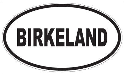 BIRKELAND - Oval Magnet
