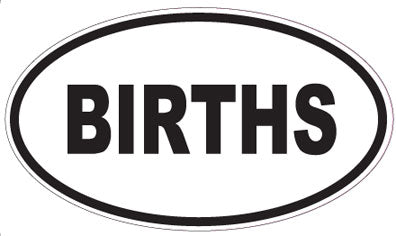 BIRTHS - Oval Sticker