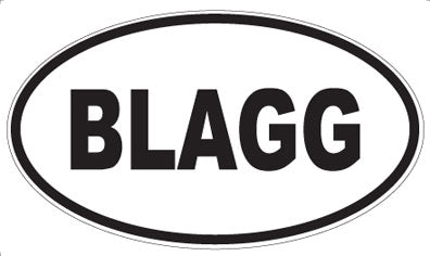 BLAGG - Oval Magnet