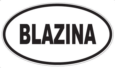 BLAZINA - Oval Magnet