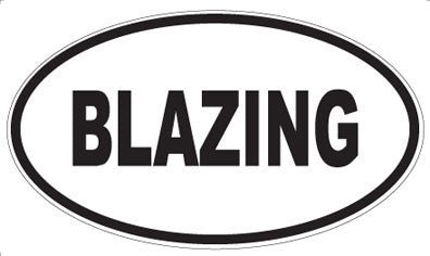 BLAZING - Oval Magnet