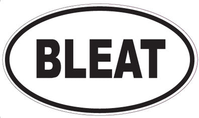 BLEAT - Oval Magnet