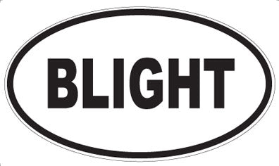 BLIGHT - Oval Magnet