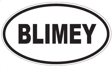 BLIMEY - Oval Sticker