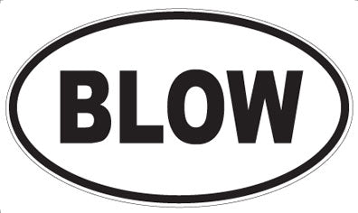 BLOW - Oval Magnet
