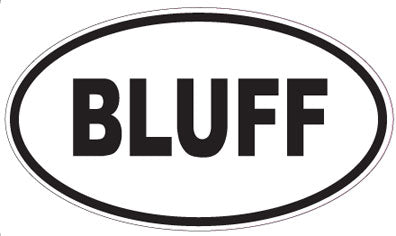 BLUFF - Oval Magnet