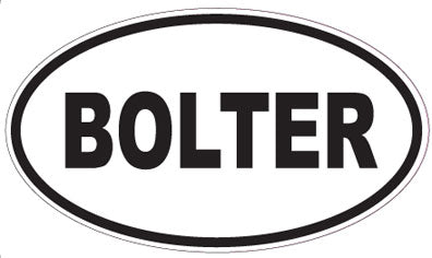 BOLTER - Oval Sticker