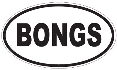 BONGS - Oval Magnet