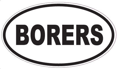 BORERS - Oval Sticker