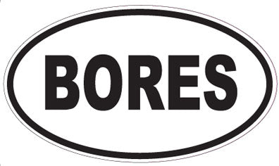 BORES - Oval Magnet