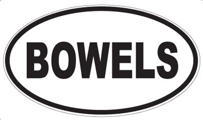 BOWELS - Oval Magnet