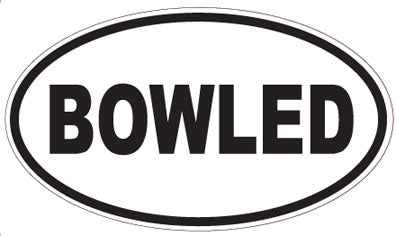 BOWLED - Oval Sticker