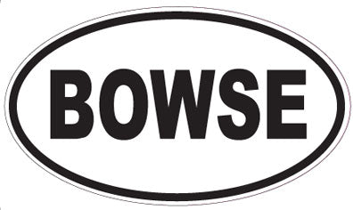 BOWSE - Oval Magnet