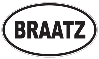 BRAATZ - Oval Magnet