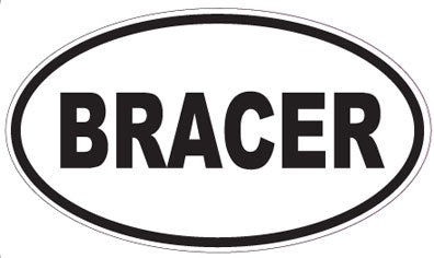 BRACER - Oval Sticker