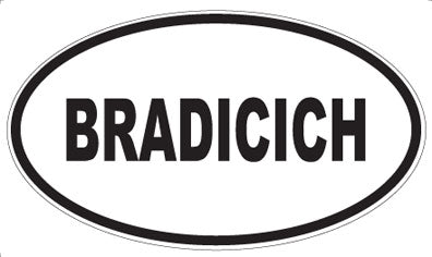 BRADICICH - Oval Magnet